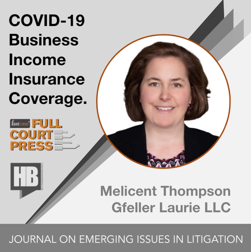 Melicent Thompson on Coverage for Covid-19 Business Income Losses