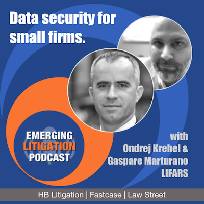 Data Security for Small Law Firms with Ondrej Krehel and Gaspare Marturano