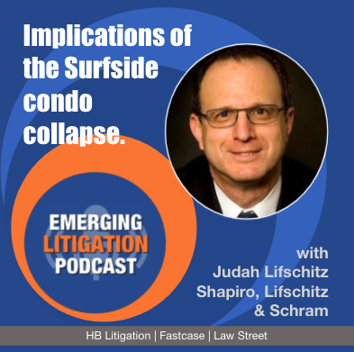 Impact of Surfside Condo Collapse with Judah Lifschitz