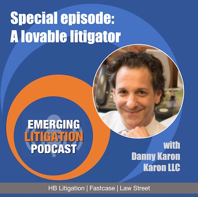 A Special Episode: A lovable litigator with Danny Karon