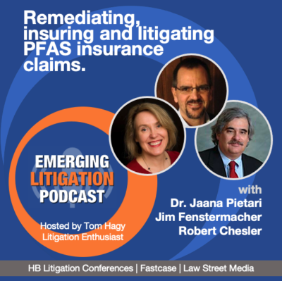 PFAS Science with Jaana Pietari and Jim Fenstermacher and Litigation with Bob Chesler