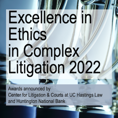 Federal Judge, Two Attorneys Honored for Excellence in Ethics in Complex Litigation