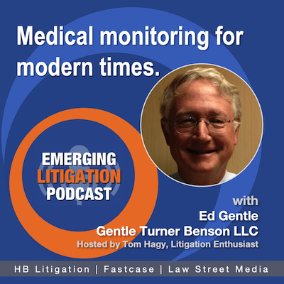 Medical Monitoring for Modern Times with Ed Gentle