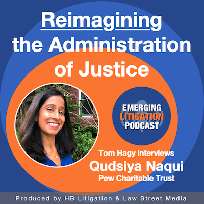 Reimagining the Administration of Justice with Qudsiya Naqui of Pew Charitable Trust