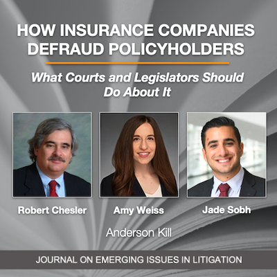 How Insurance Companies Defraud Their Policyholders, and What Courts and Legislators Should Do About It